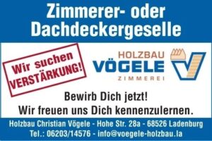 Stellenanzeige: „Zimmerer- oder Dachdeckergeselle“ bei Holzbau Vögele mit Hinweis „Wir suchen Verstärkung“ und Kontaktdaten.